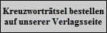 Fragen aus der Kreuzwortr�tselsammlung
Geschichte 1
Thema: Die gro�e Zeit der Griechen